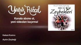 Hakan Kumru - Aydın Zeybeği Hakan Kumru - Aydın Zeybeği