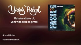 Ahmet Ozden - Kalenin Bedenleri Ahmet Ozden - Kalenin Bedenleri