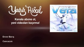 Enver Barış - Cancazım Enver Barış - Cancazım