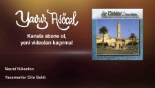 Nazmi Yükselen - Yasemenler Dile Geldi
