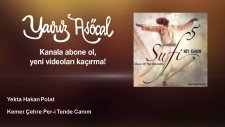 Yekta Hakan Polat - Kemer Çehre Per-i Tende Canım