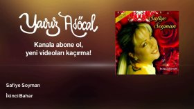 Safiye Soyman - İkinci Bahar Safiye Soyman - İkinci Bahar