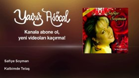 Safiye Soyman - Kalbimde Telaş Safiye Soyman - Kalbimde Telaş