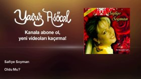Safiye Soyman - Oldu Mu Safiye Soyman - Oldu Mu