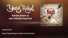 Hakan Polat - Bayati Uşşak Peşrevi - Dede Salih Efendi