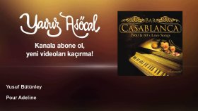 Yusuf Bütünley - Pour Adeline Yusuf Bütünley - Pour Adeline