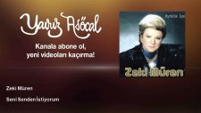 Zeki Müren - Seni Senden İstiyorum