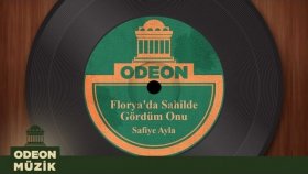 Safiye Ayla - Florya'da Sahilde Gördüm Onu