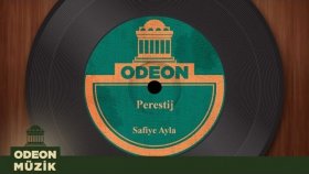 Safiye Ayla - Perestij