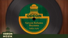 Safiye Ayla - Sarsam Kolumu Boynuna