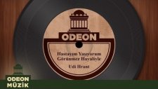 Udi Hrant - Hastayım Yaşıyorum Görünmez Hayaliyle (Taş Plak Arşivi)