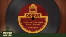 Zeki Müren - Gözlerinin İçine Başka Hayal Girmesin (Taş Plak Arşivi)