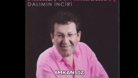 Fahrettin Karaardıç - İMKANSIZ Fahrettin Karaardıç - İMKANSIZ
