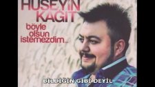 Hüseyin Kağıt - Bildiğin Gibi Değil