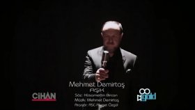 Mehmet Demirtaş - AŞK Mehmet Demirtaş - AŞK