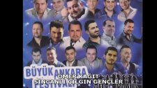 Ömer Kağıt - Sincanlı Çılgın Gençler