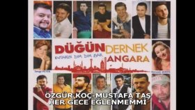 Ozgur Koc - Ft. MUSTAFA TAŞ - HER GECE EĞLENMEM Mİ Ozgur Koc - Ft. MUSTAFA TAŞ - HER GECE EĞLENMEM Mİ