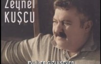 Zeynel Kuşçu - Evliler Gizli Sever