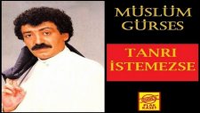 Müslüm Gürses - Tanrı İstemezse