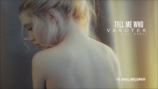 Vanotek - Tell Me Who (Dj Saleh Radio Edit) (2017)