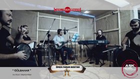 Ömer Faruk Bostan - Gülbahar Ömer Faruk Bostan - Gülbahar