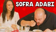 Sofra Adabı Dersi Aldık - Neleri Yanlış Yapıyormuşuz?