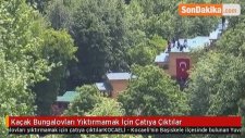 Kaçak Bungalovları Yıktırmamak İçin Çatıya Çıktılar