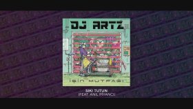 Anıl Piyancı - DJ Artz - Sıkı Tutun Anıl Piyancı - DJ Artz - Sıkı Tutun