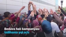Bedava Halı Kampanyası İzdihamı