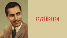 Fevzi Üreten - Kader Sana Güldü (45'lik)