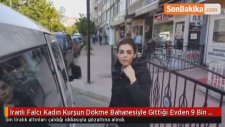 İranlı Falcı Kadın Kurşun Dökme Bahanesiyle Gittiği Evden 9 Bin Liralık Altın Çaldı