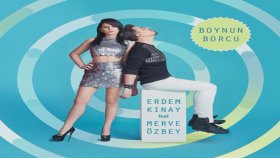 Erdem Kınay - Merve Özbey - Boynun Borcu Erdem Kınay - Merve Özbey - Boynun Borcu