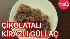 Çikolatalı Kirazlı Güllaç Tarifi | Yemek Tarifleri