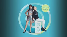 Erdem Kınay - Boynun Borcu Feat. Merve Özbey Erdem Kınay - Boynun Borcu Feat. Merve Özbey