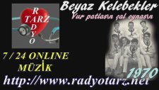 Beyaz Kelebekler - Vur Patlasın Çal Oynasın 1970
