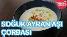 Soğuk Ayran Aşı Çorbası Tarifi | Yemek Tarifleri