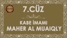 7.Cüz Kuran-ı Kerim Hatim - Maher al Muaiqly | fussilet Kuran Merkezi