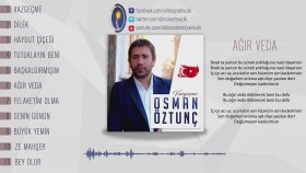 Osman Öztunç - Ağır Veda Osman Öztunç - Ağır Veda