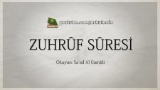 Saad Al Ghamidi - 43 - Zuhruf Suresi ve Meali (Ok Takipli)