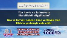 Borçlardan Ve Sıkıntılardan Kurtulmak İçin En Etkili Dua 1000 Tekrarlı
