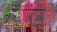 İftar Duaları - İftarda Yapılacak En Güzel Dualar- Ramazan Ayına Özel 2017