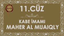 11.Cüz Kuran-ı Kerim Hatim - Maher al Muaiqly | fussilet Kuran Merkezi