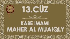 13.Cüz Kuran-ı Kerim Hatim - Maher al Muaiqly | fussilet Kuran Merkezi