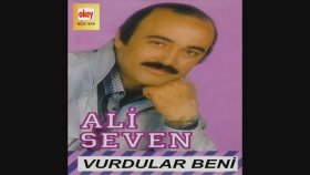Ali Seven - Vurdular Beni Ali Seven - Vurdular Beni