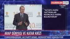 Erdoğan Katar'a Desteğimiz Sürecek, Burada Farklı Bir Oyun Oynanıyor