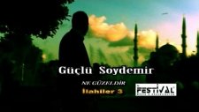Güçlü Soydemir - Ne Güzeldir