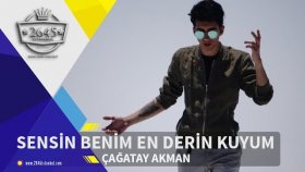 Çağatay Akman - Sensin Benim En Derin Kuyum Çağatay Akman - Sensin Benim En Derin Kuyum