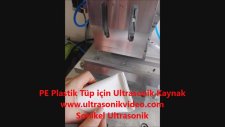 PE Sıkılabilir Plastik Tüp için Ultrasonik Kaynak