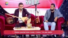 Ömer Şahin - Yılan Dağı - (Canlı Performans)