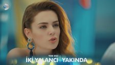İki Yalancı 1. Tanıtım Fragmanı (Yeni Dizi Yakında)